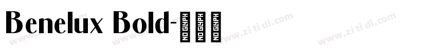 Benelux Bold字体转换